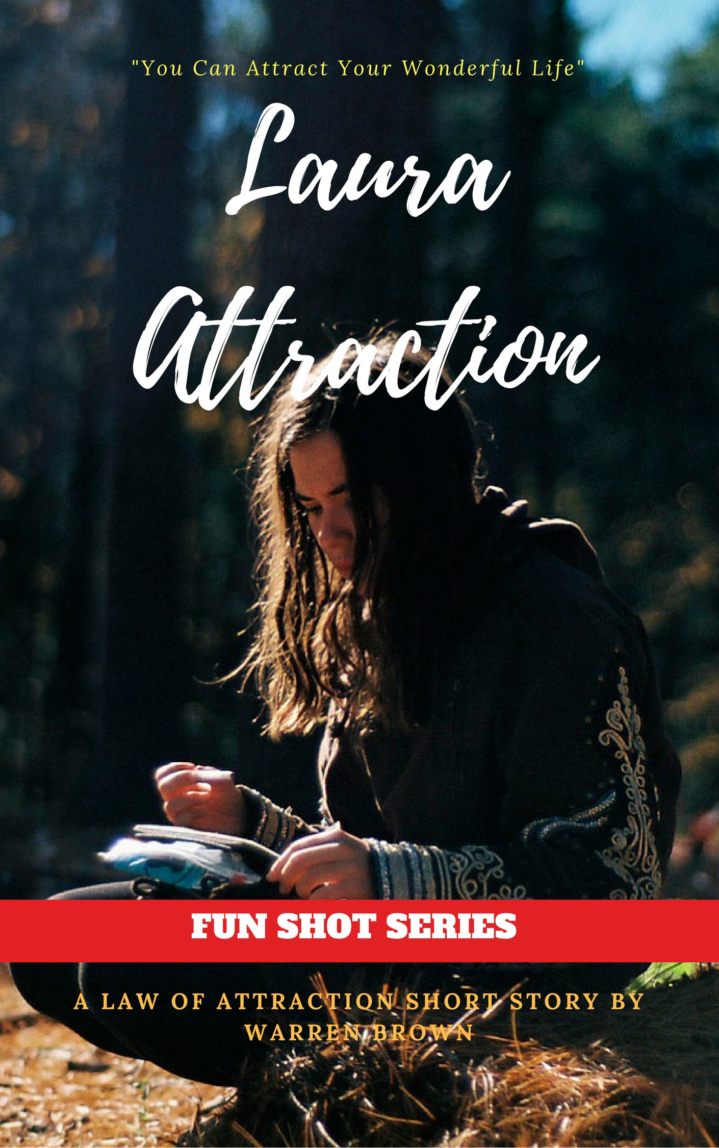 LAURA ATTRACTION (FUN SHOT SERIES Book 1)
