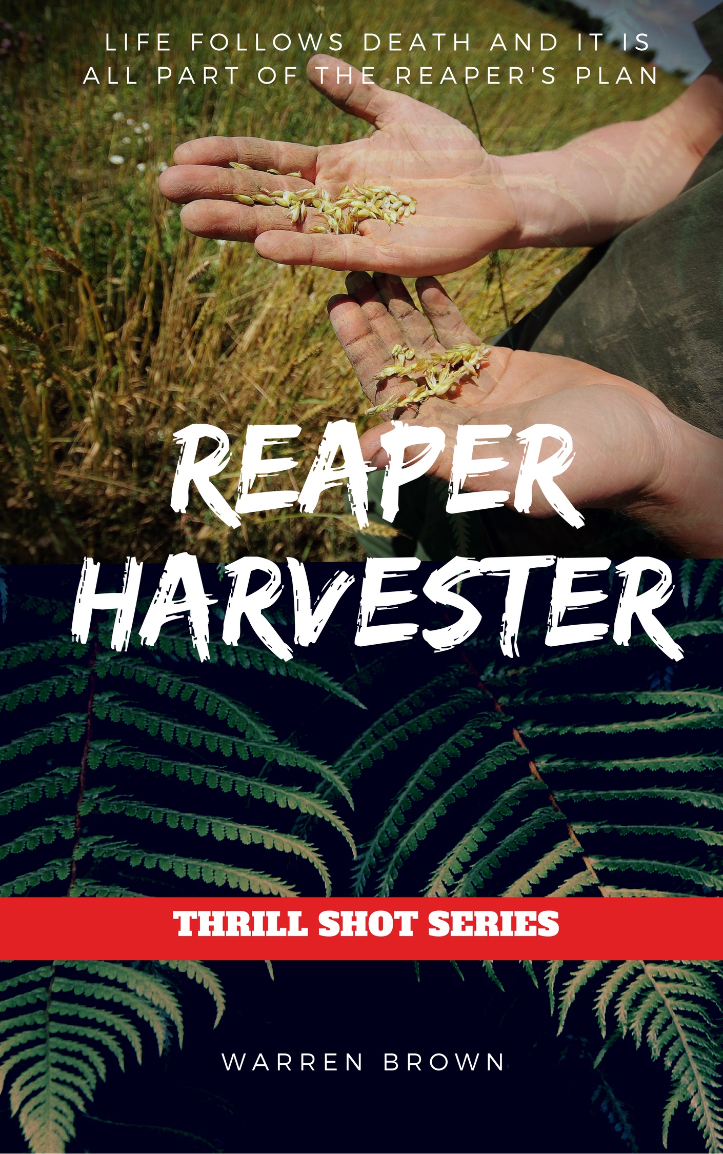 REAPER HARVESTER (THRILL SHOT SERIES Book 1)