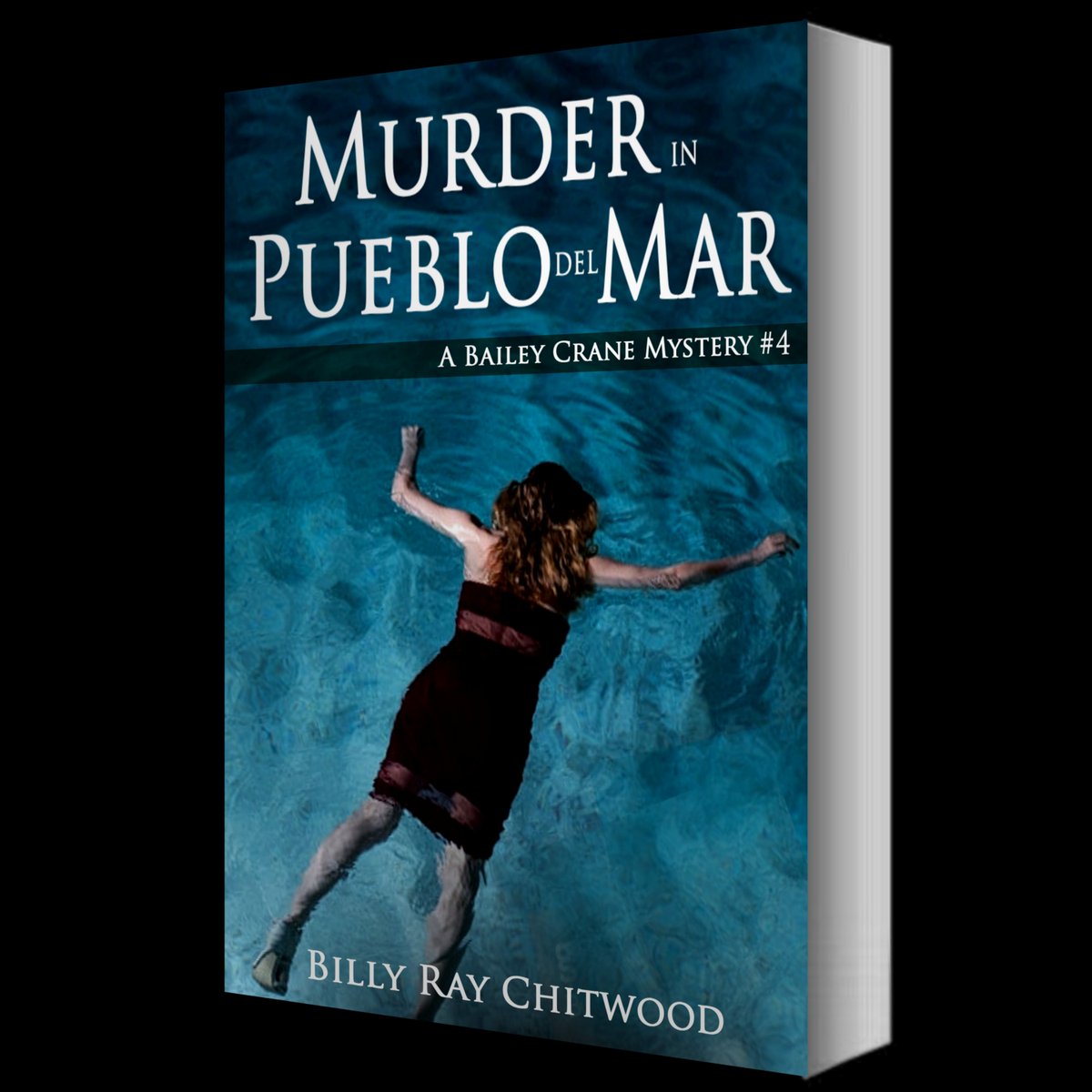 Murder in Pueblo del Mar (Bailey Crane - Book #4)