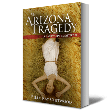 An Arizona Tragedy: A Bailey Crane Mystery (Bailey Crane, #1)