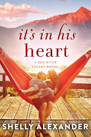 It's In His Heart (A Red River Valley Novel Book 1)