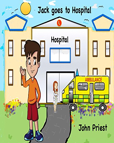 Jack goes to Hospital