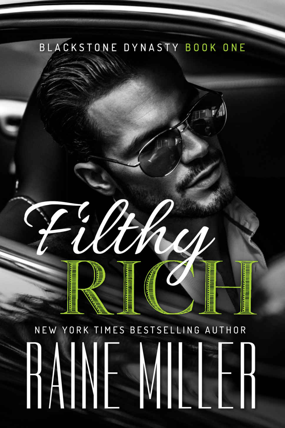 Filthy Rich (Blackstone Dynasty, #1)