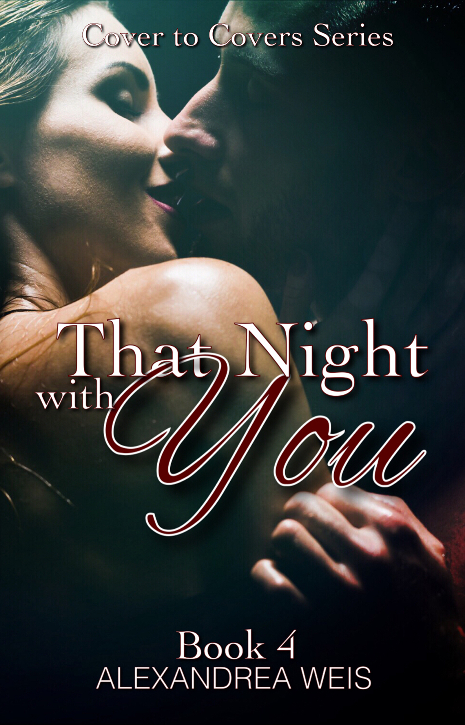 That Night with You (Cover to Covers Series Book 4)