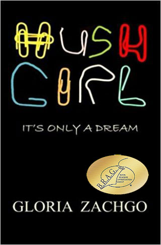 HUSH GIRL : It's Only a Dream