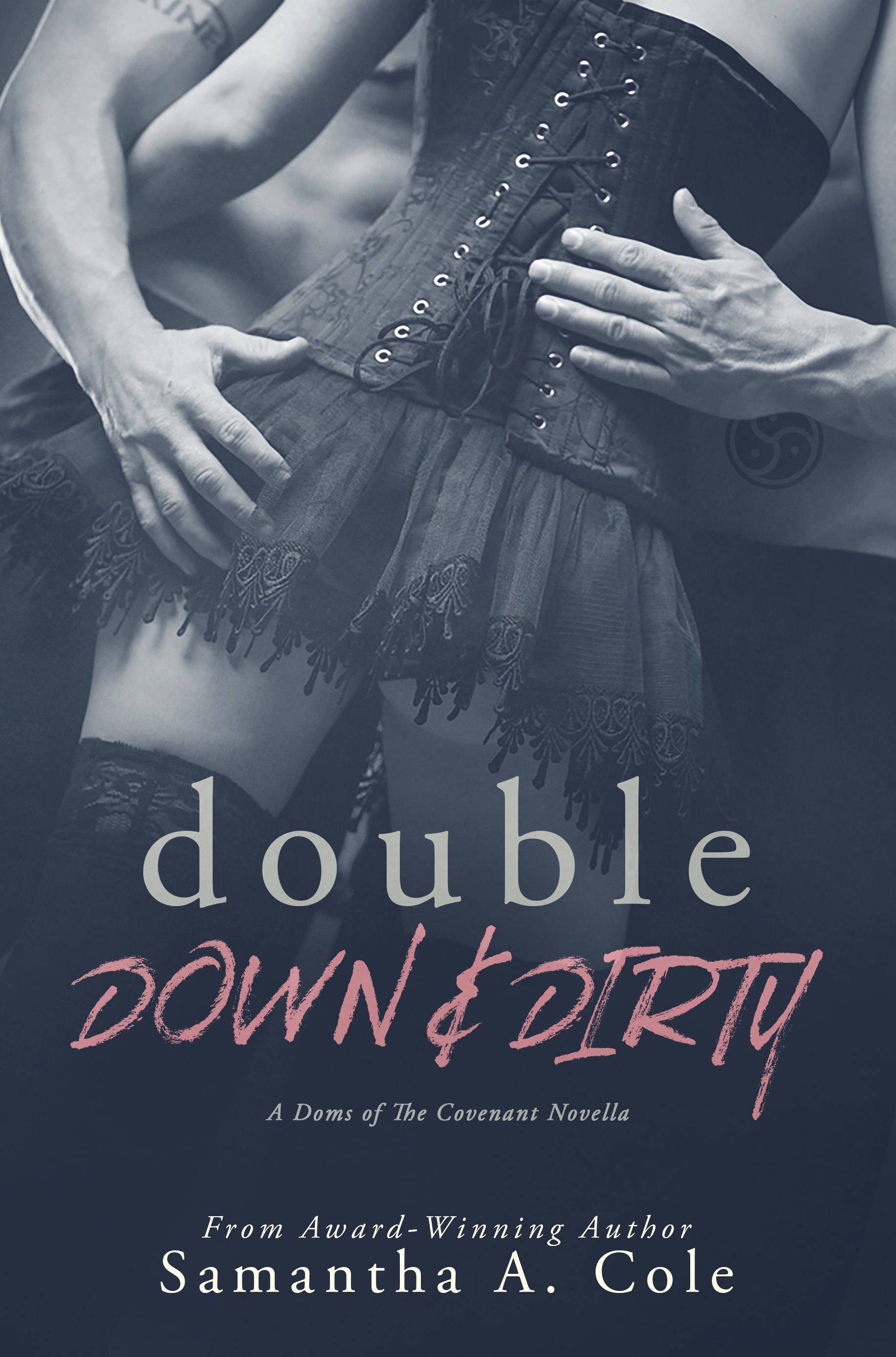 Double Down & Dirty: A Doms of The Covenant Novella