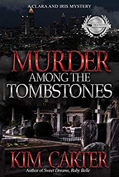 Murder Among The Tombstones ( Book Two - A Clara and Iris Mystery Series)