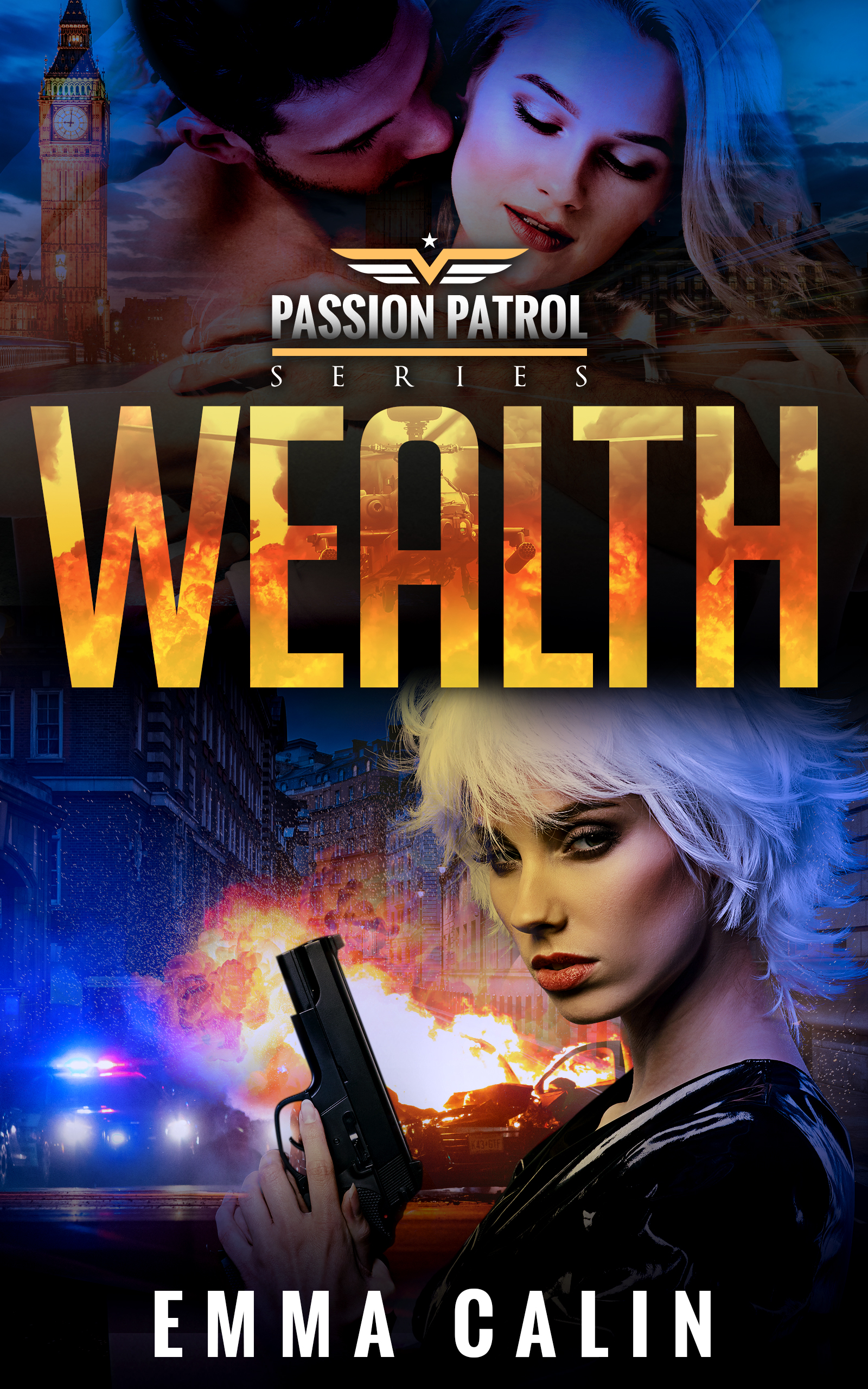Wealth: Hot Cops. Hot Crime. Hot Romance.