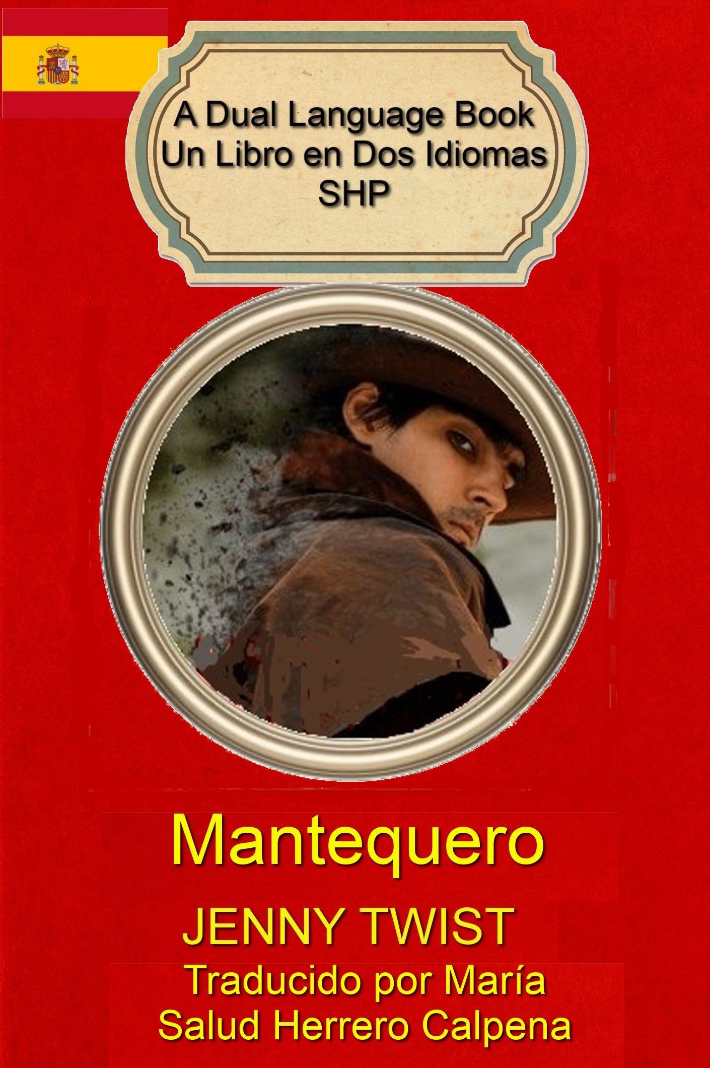 Mantequero - Dual Language Book: EnglishSpanish (Spanish Edition)