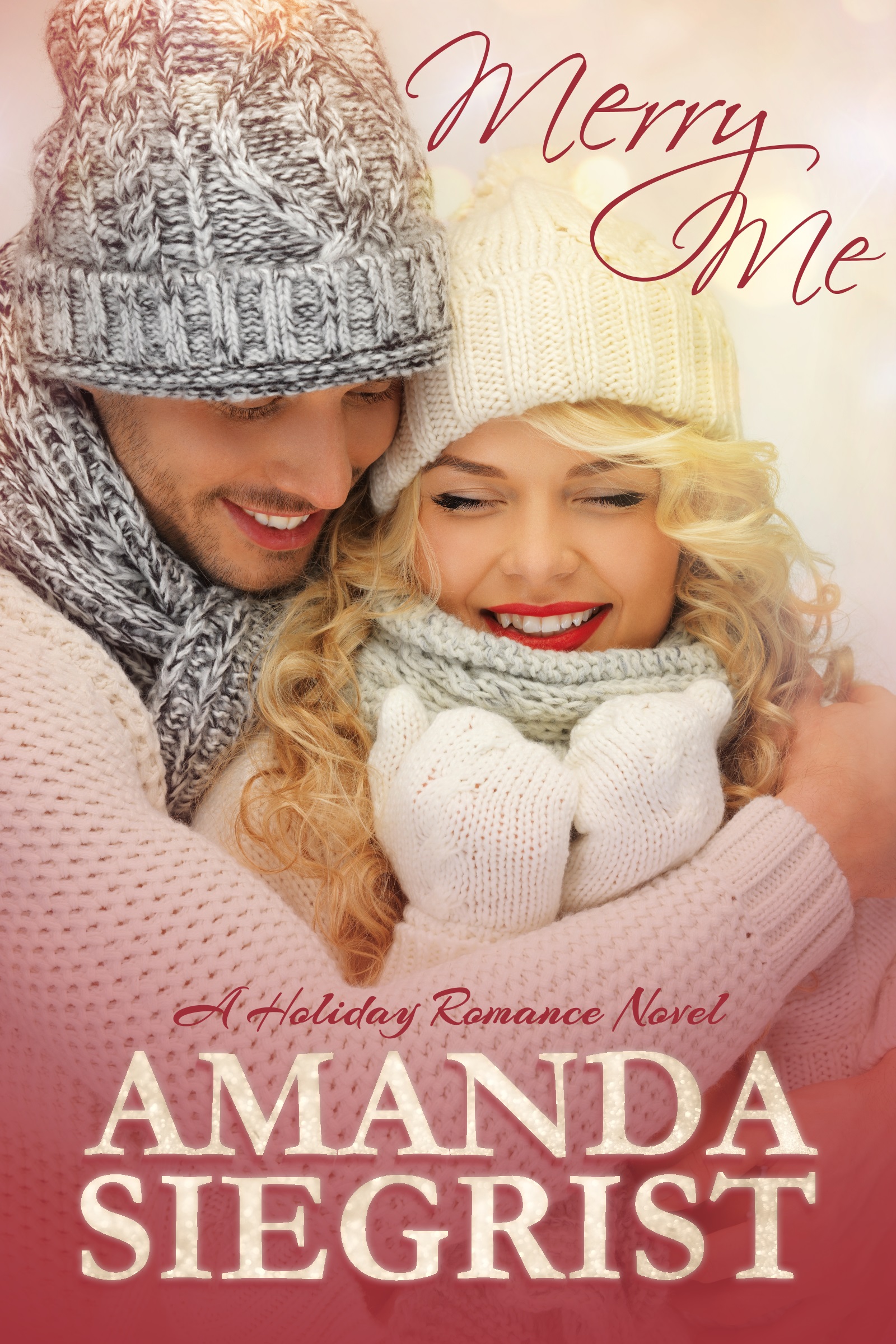 Merry Me (A Holiday Romance Novel Book 1)