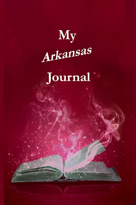 My Arkansas Journal