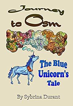 Journey To Osm: The Blue Unicorn's Tale
