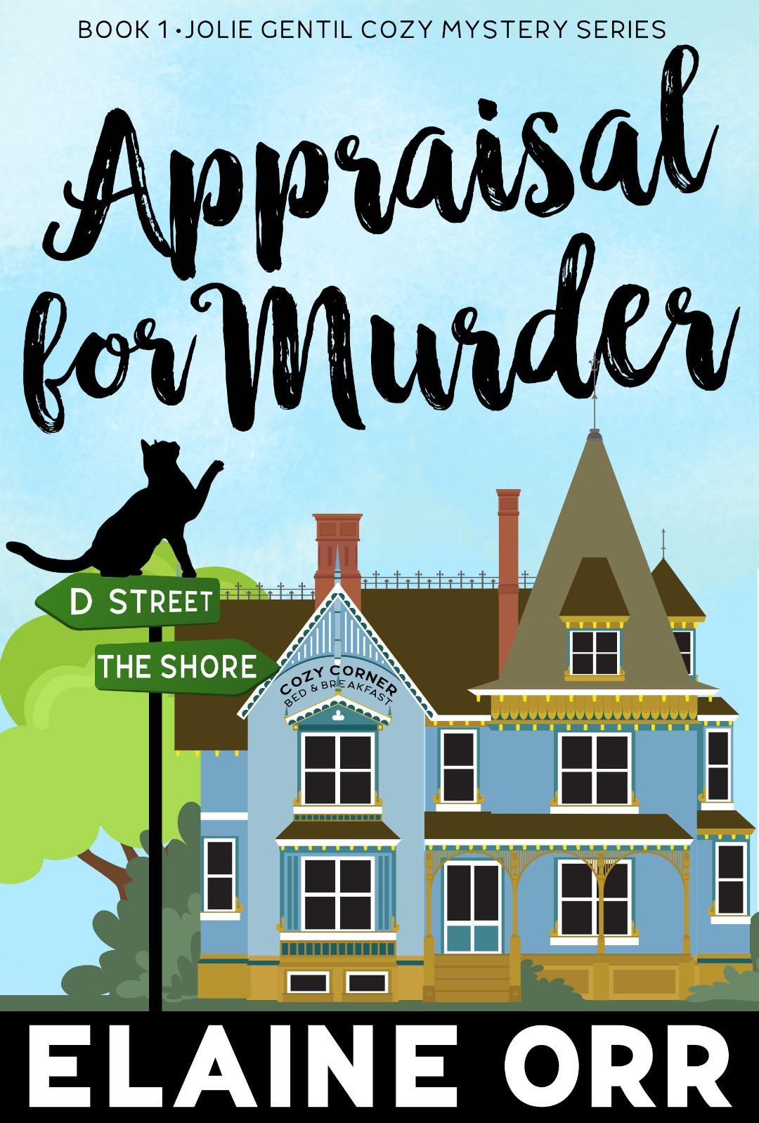 Appraisal for Murder (Jolie Gentil Cozy Mystery Series Book 1)