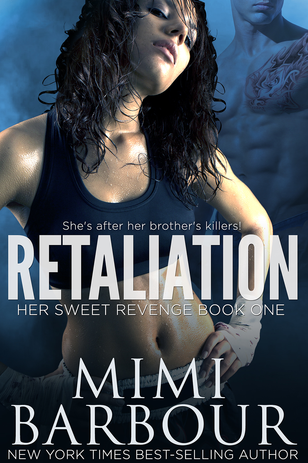 Retaliation (Her Sweet Revenge Series Book 1)