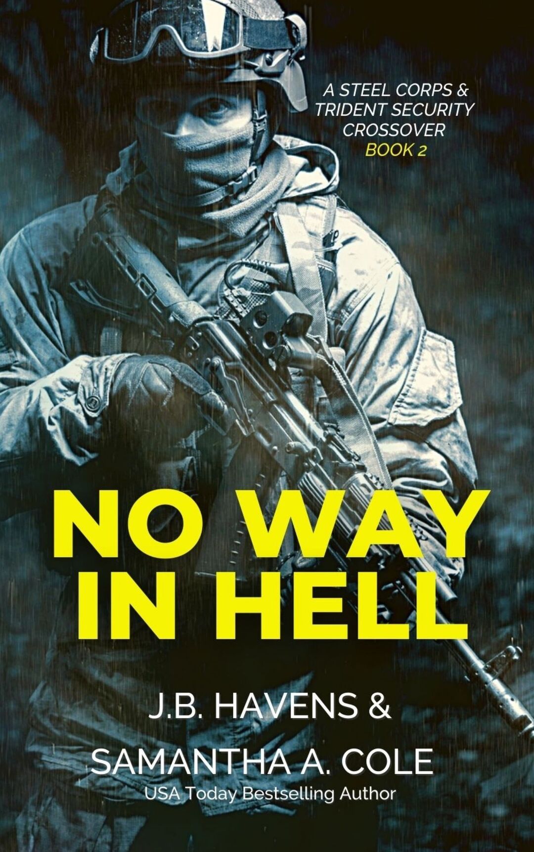 No Way in Hell: A Steel CorpTrident Security Crossover Novel (Steel CorpsTrident Security Book 2)