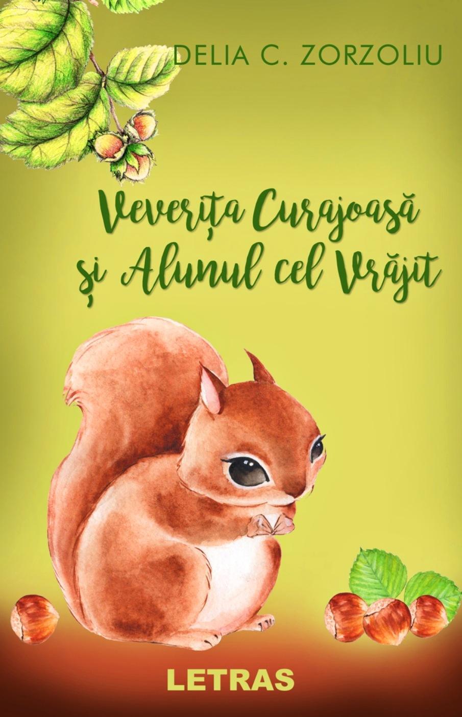 Veverita Curajoasa si Alunul cel Vrajit (eBook, ePub)