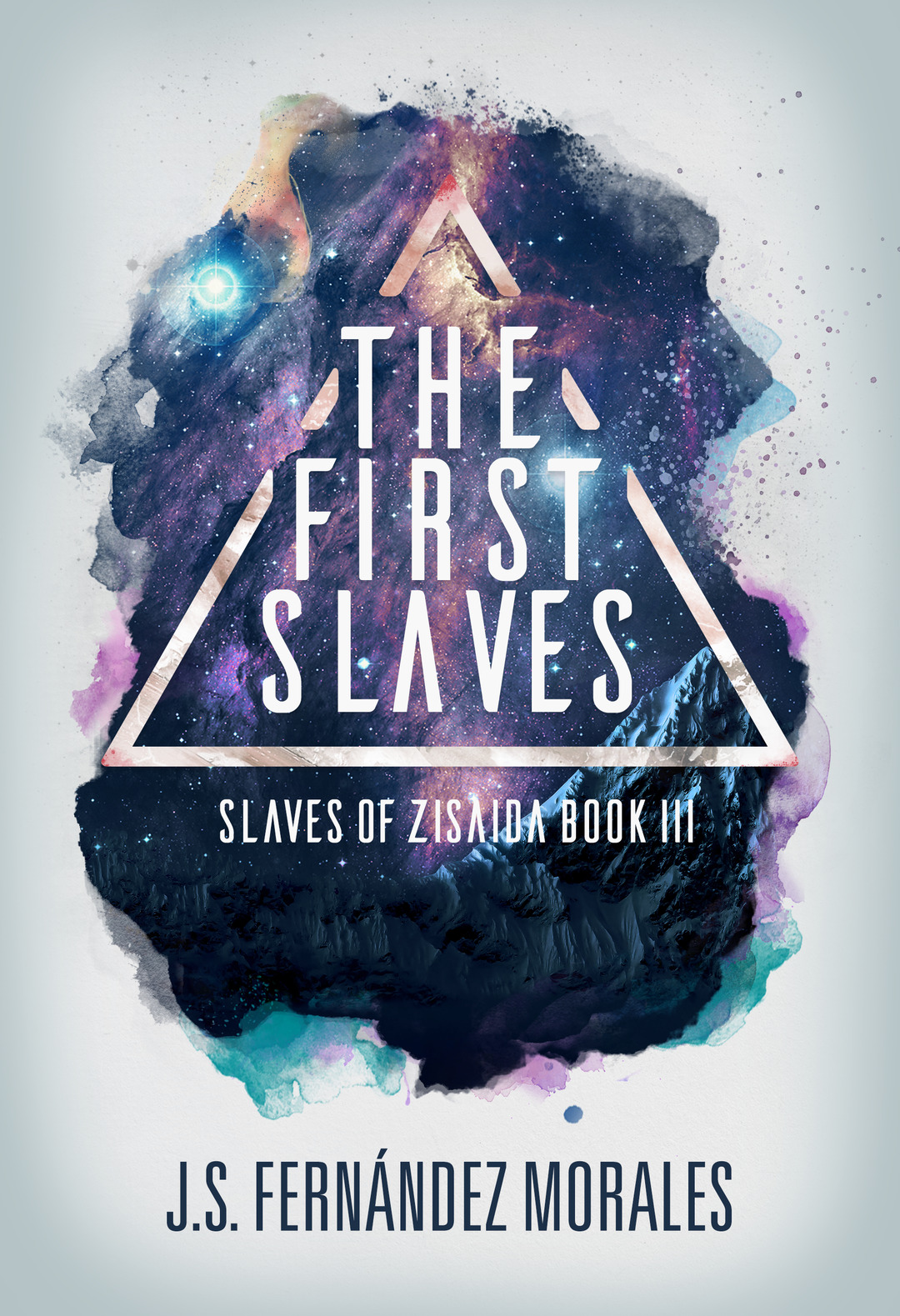 The First Slaves (Slaves of Zisaida Book 3)