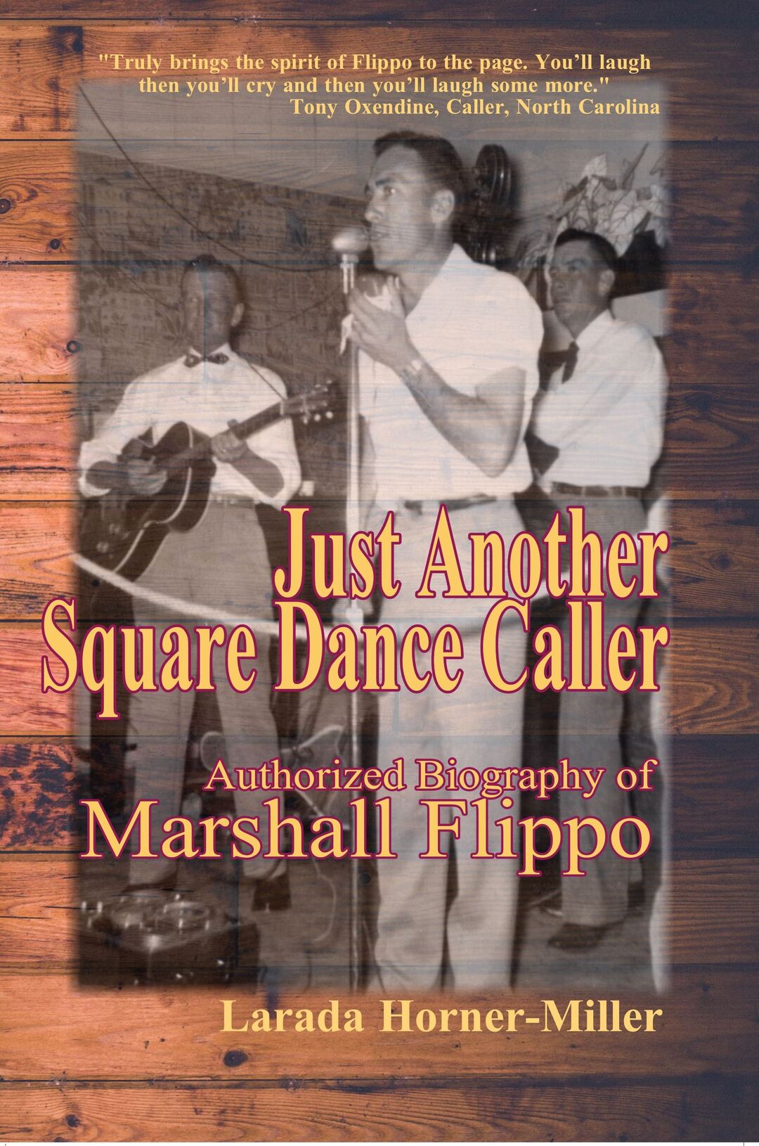 Cover of Just Another Square Dance Caller: Authorized Biography of Marshall Flippo