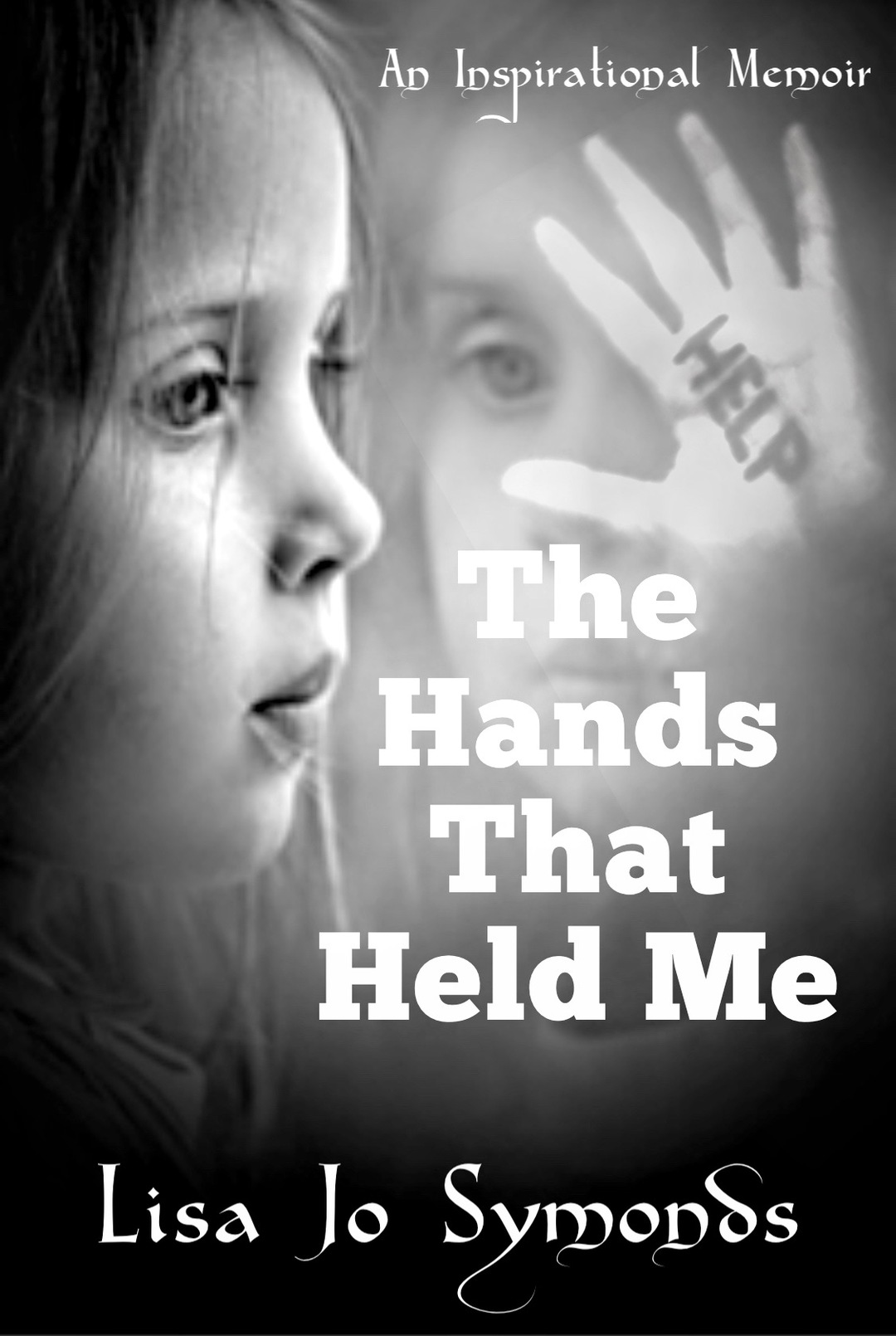 The Hands That Held Me