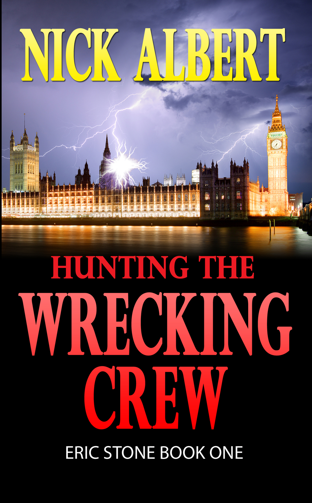 Hunting The Wrecking Crew: Eric Stone Book One