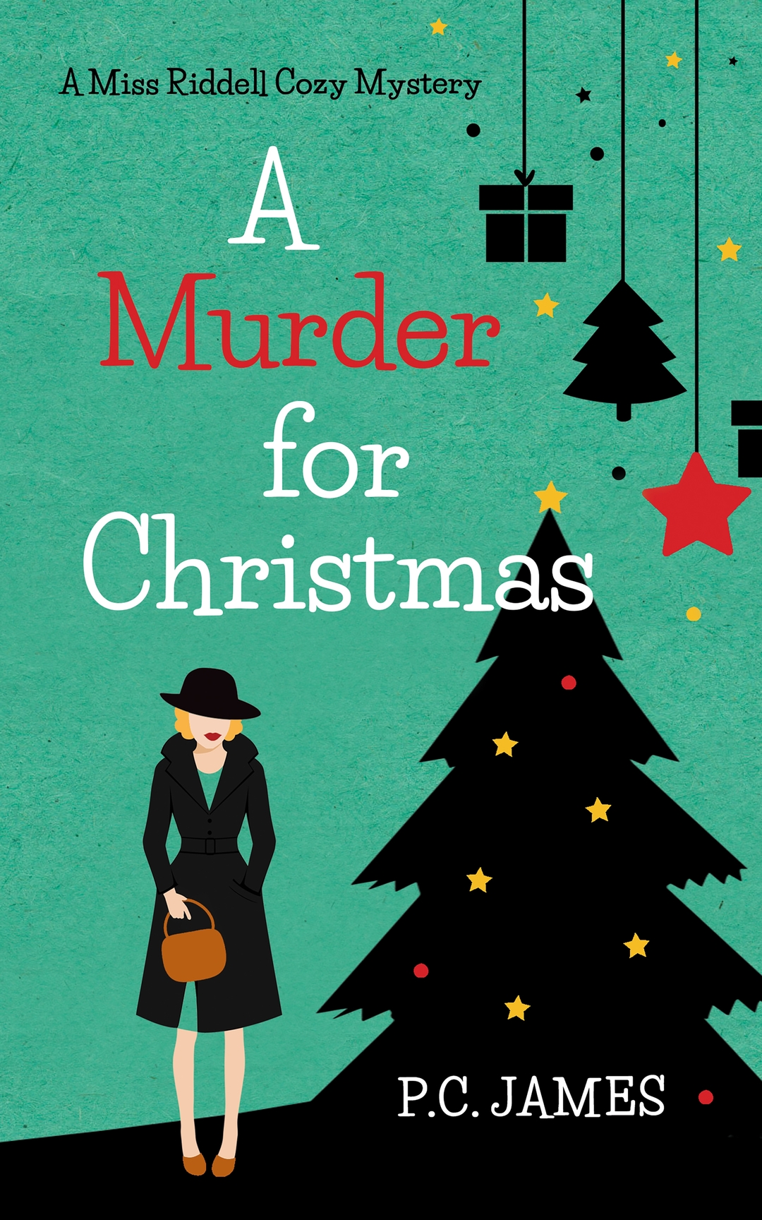 A Murder for Christmas: An Amateur Female Sleuth Historical Cozy Mystery