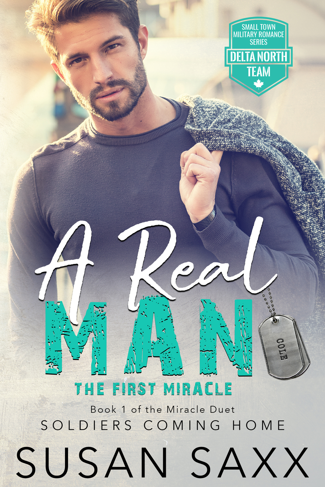 A Real Man: The First Miracle