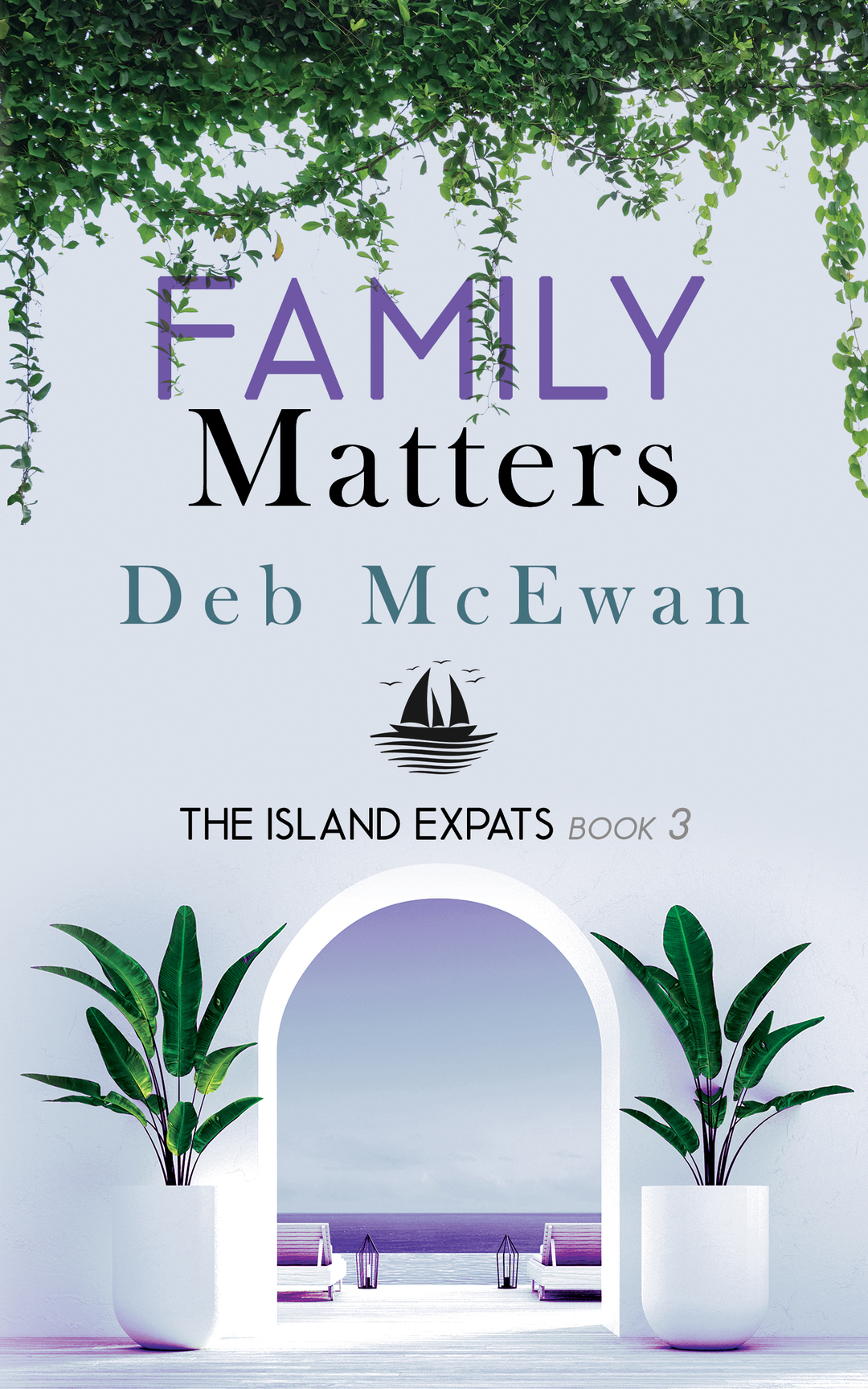 The Island Expats Book 3: Family Matters