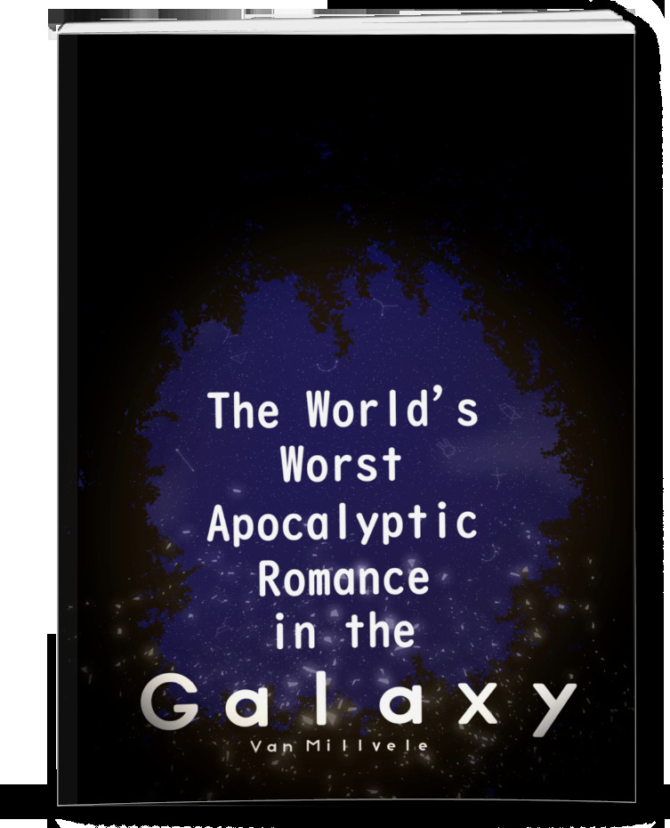 The Worldâ€™s Worst Apocalyptic Romance in the Galaxy