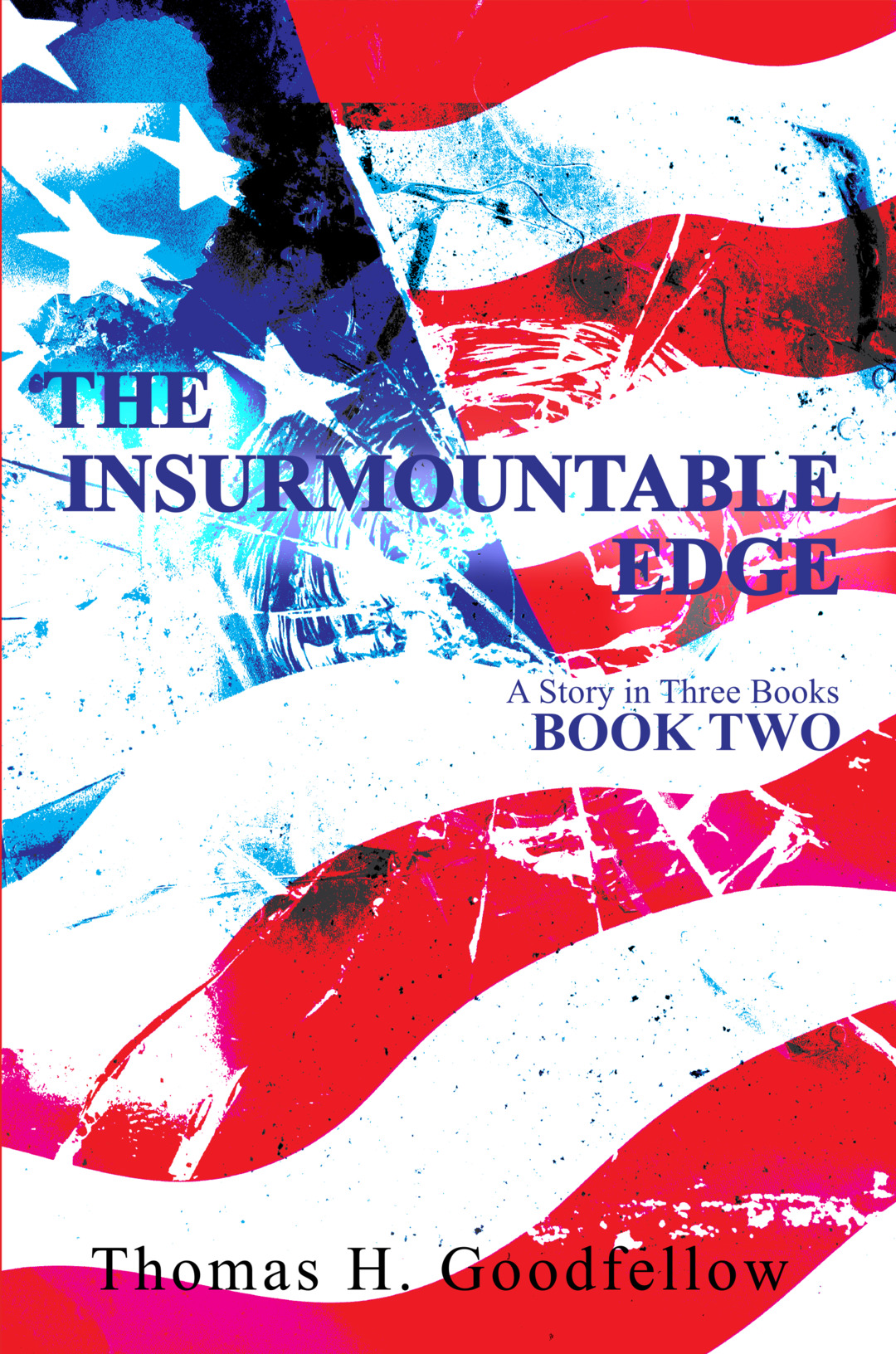 The Insurmountable Edge - A Story in Three Books (Book Two)