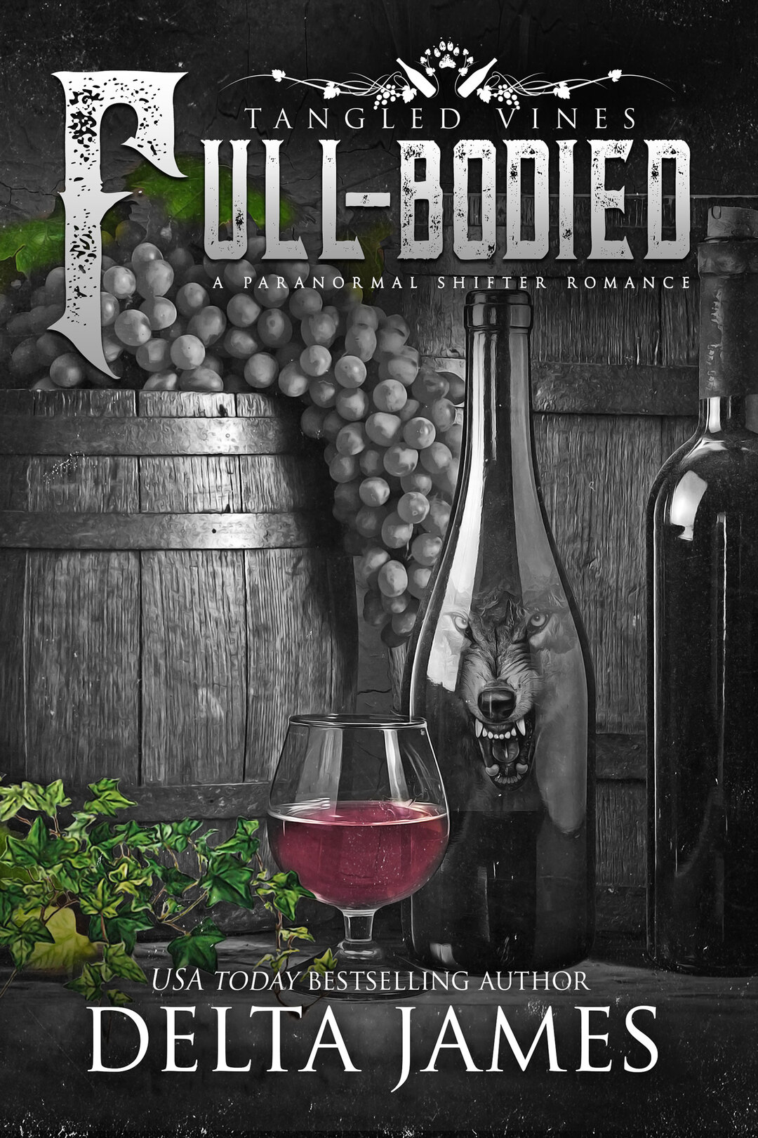 Full-Bodied: Tangled Vines