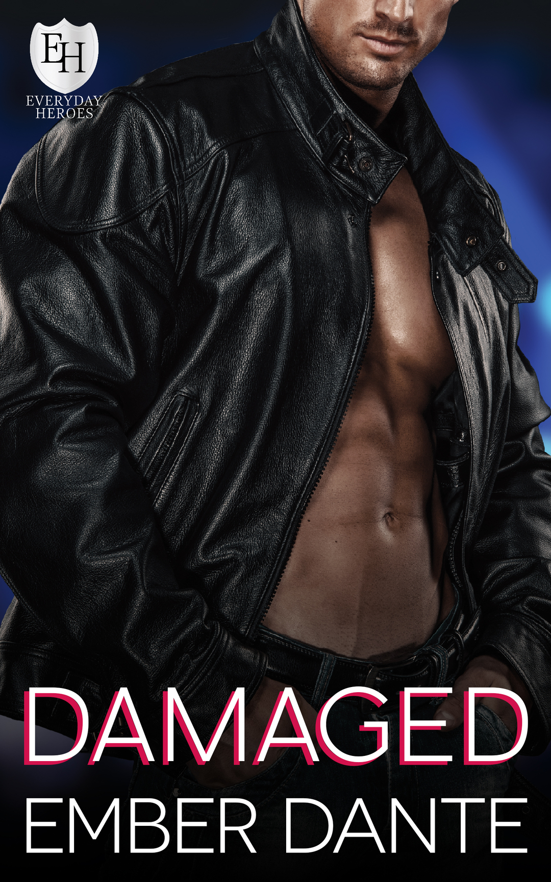 Damaged: An Everyday Heroes World Novel