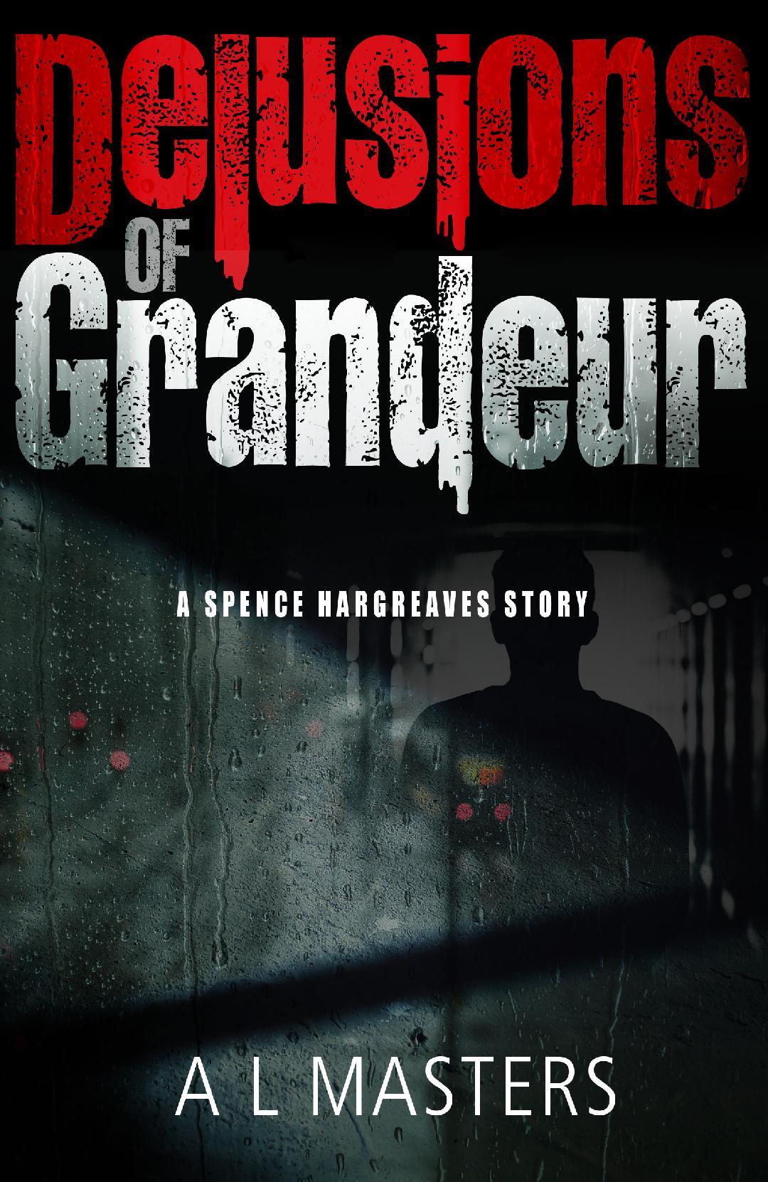 Delusions of Grandeur