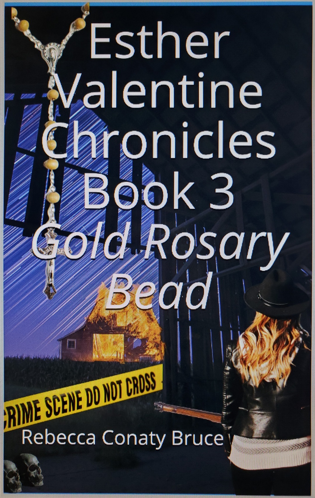 Esther Valentine Chronicles Book 3: Gold Rosary Bead