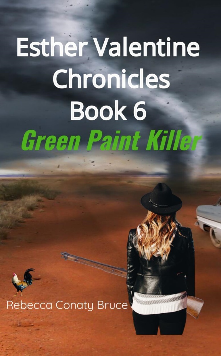 Esther Valentine Chronicles Book 6  Green Paint Killer