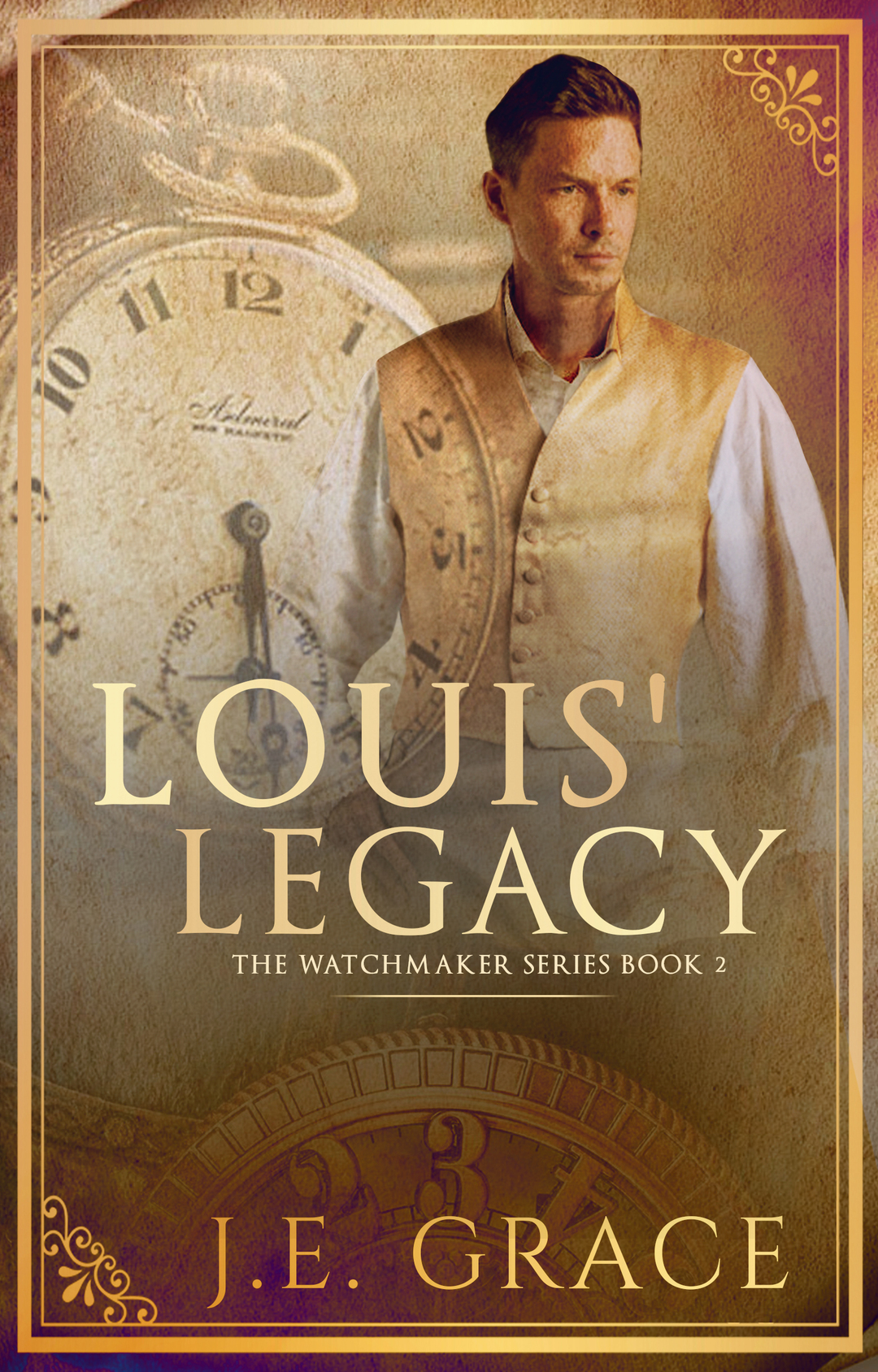 Louis' Legacy (The Watchmaker's Series Book 2)