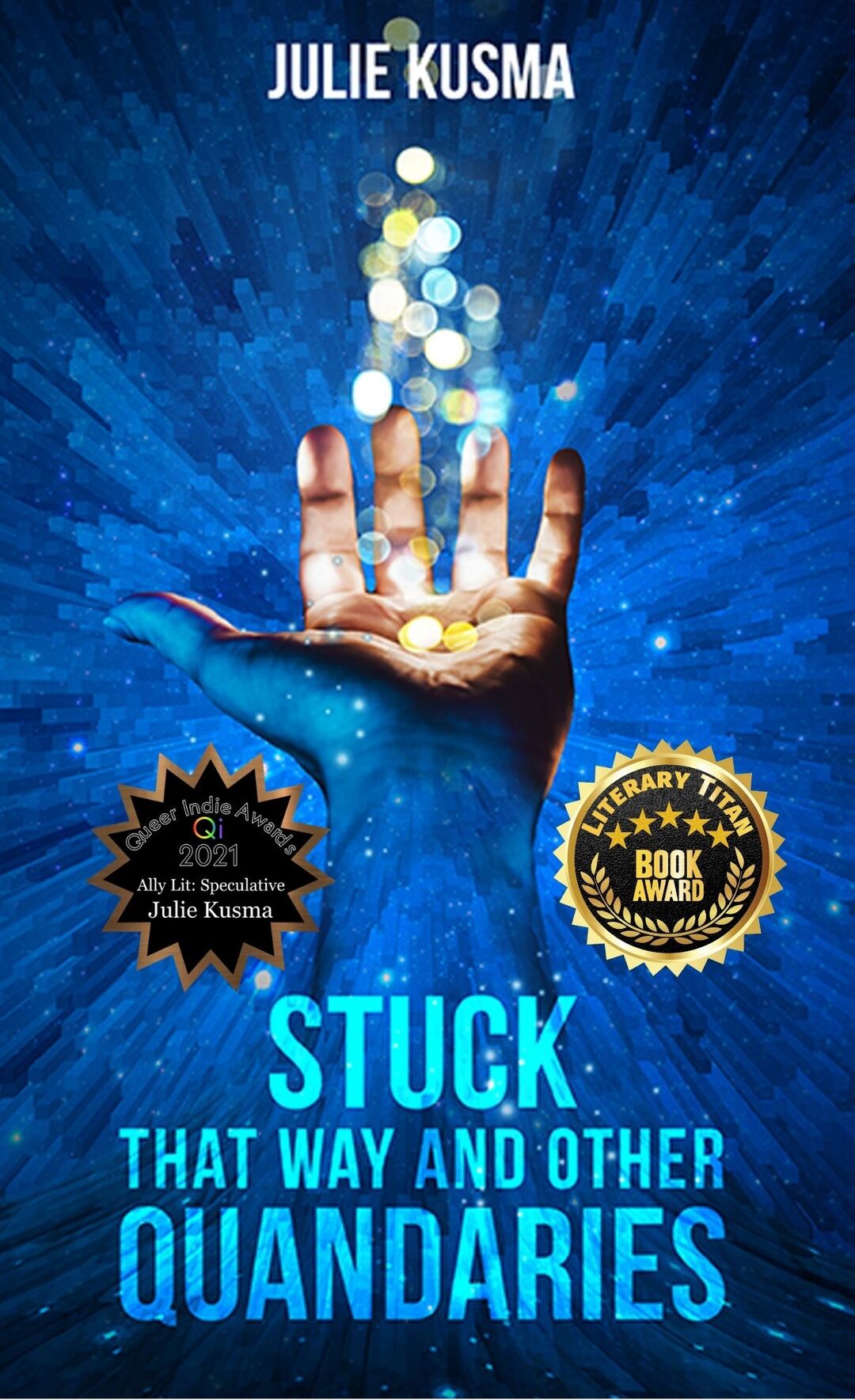 Stuck That Way and Other Quandaries