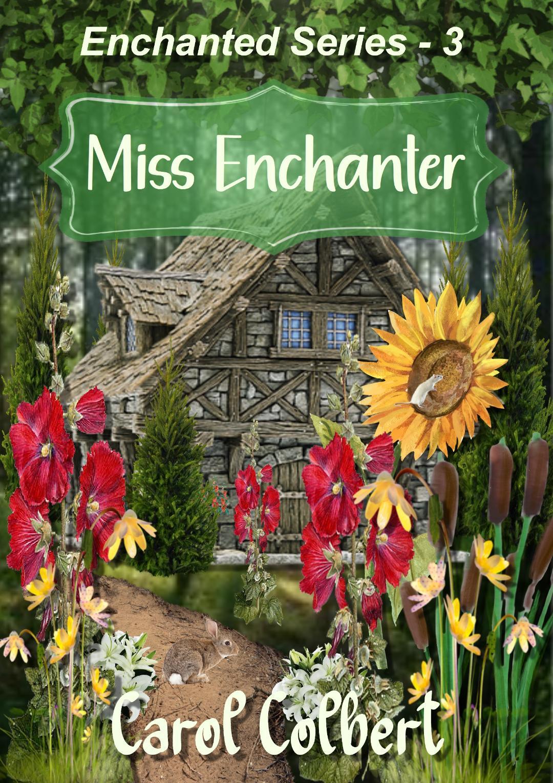 Miss Enchanter: Ophelia's Story