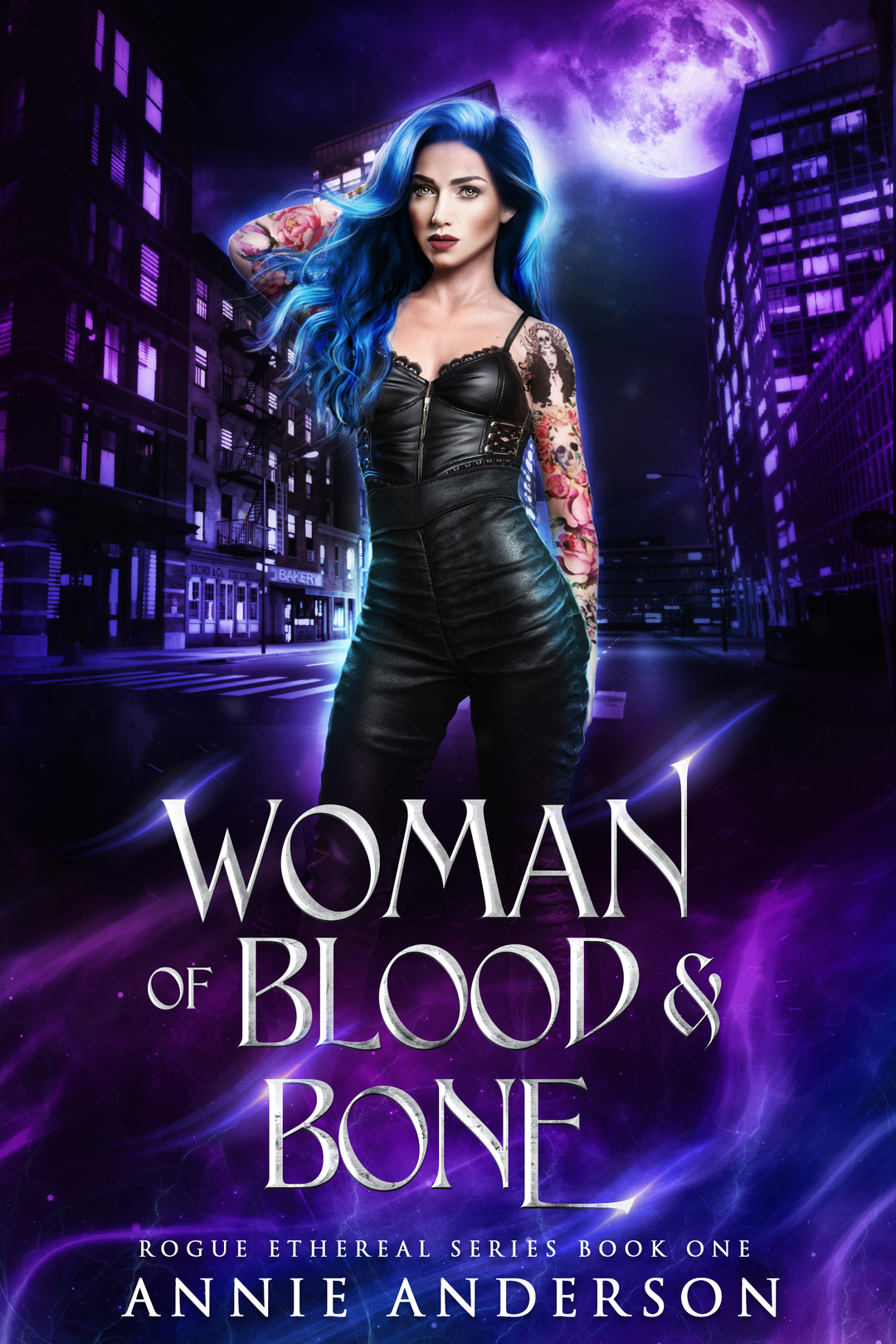 Woman of Blood & Bone (Rogue Ethereal Book 1)