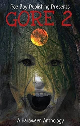 Gore 2: A Halloween Anthology