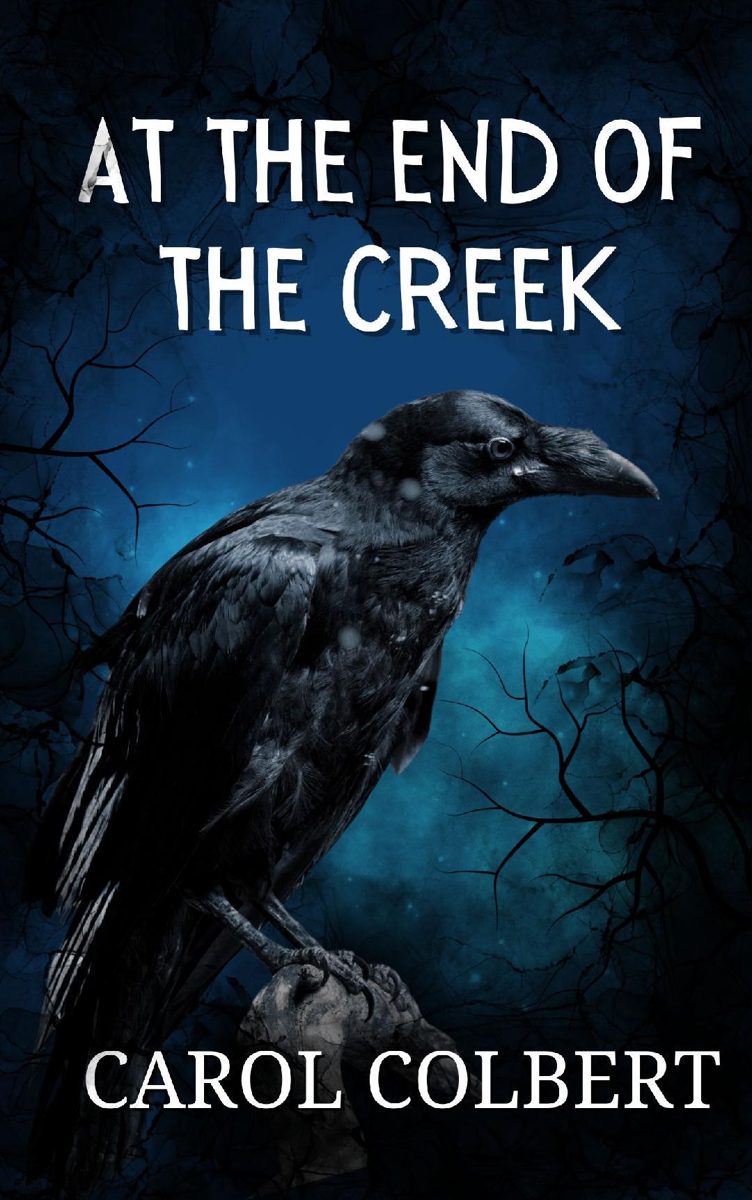 At the End of the Creek