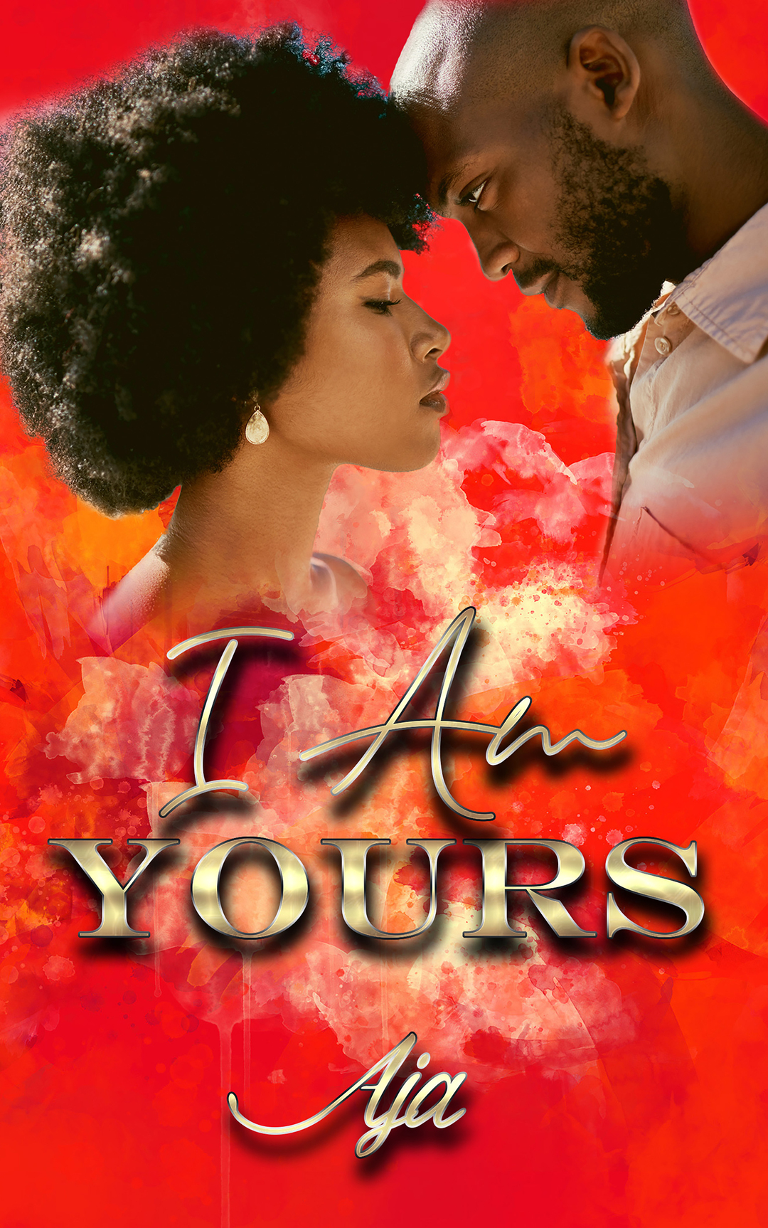 I Am Yours (Love & Passion Series Book 1)
