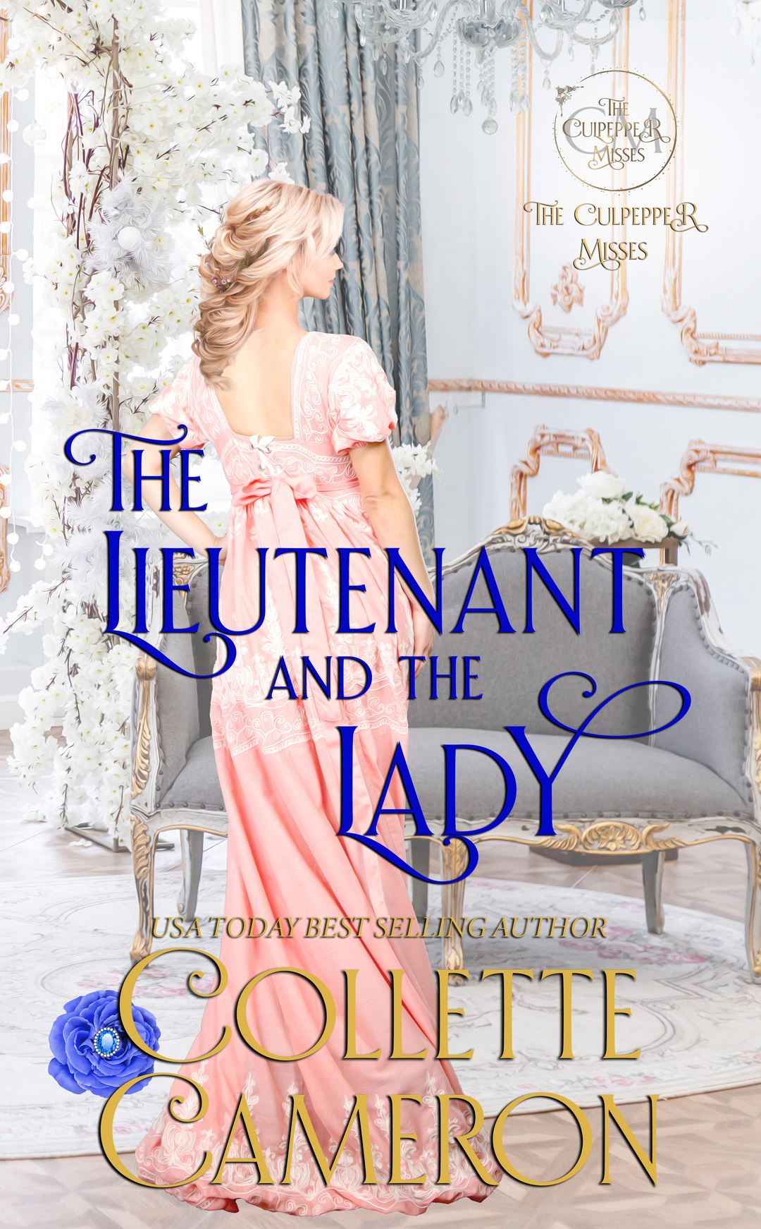 The Lieutenant and the Lady (The Culpepper Misses: Regency Historical Romances Book 5)