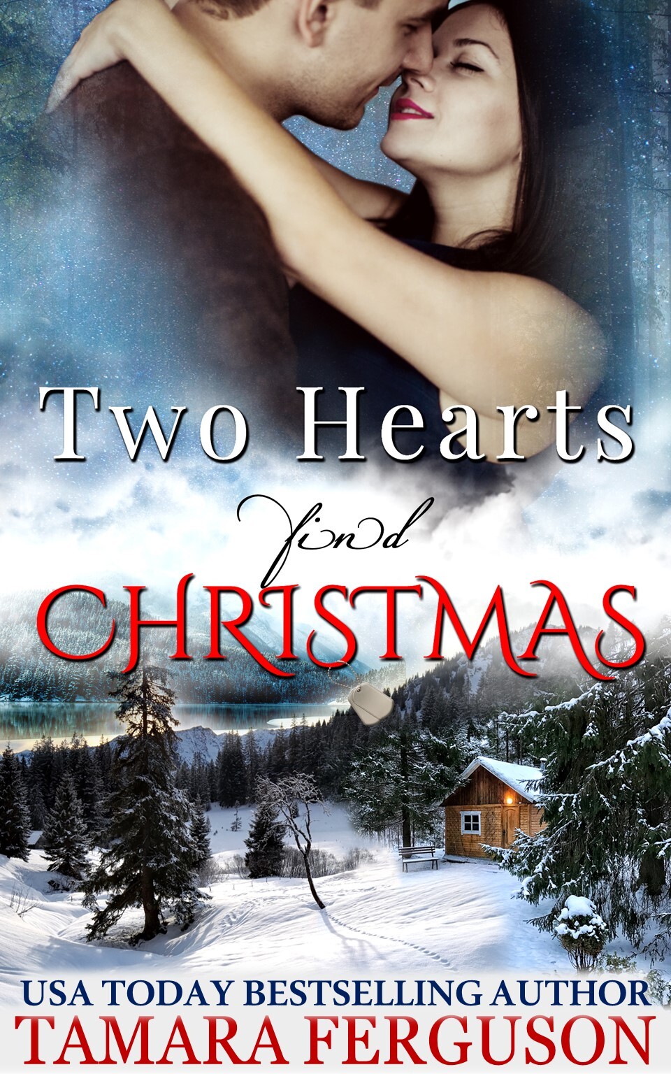 TWO HEARTS FIND CHRISTMAS (Two Hearts Wounded Warrior Romance Book 5)
