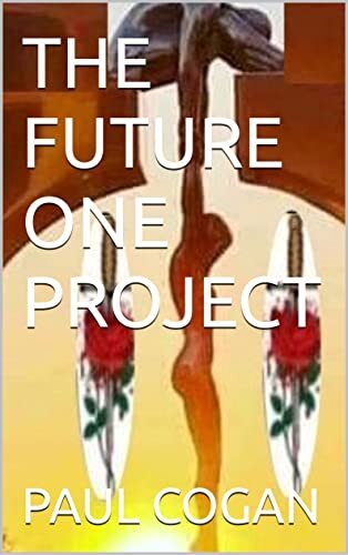 THE FUTURE ONE PROJECT