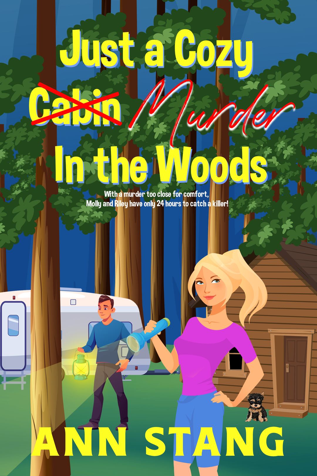 Just a Cozy Murder in the Woods