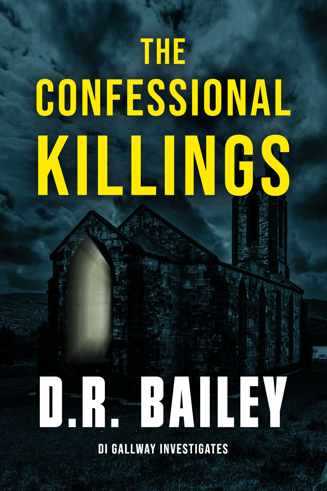 The Confessional Killings (DI Gallway Investigates Book 1)