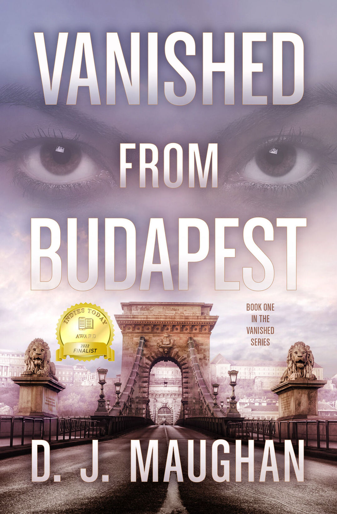 Vanished From Budapest : Eastern Europe Crime Mystery (Vanished Series Book 1)