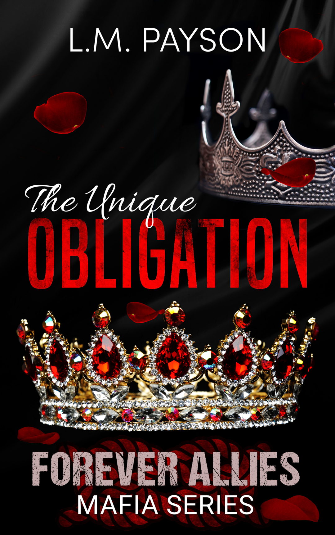 The Unique Obligation: Forever Allies Mafia Series