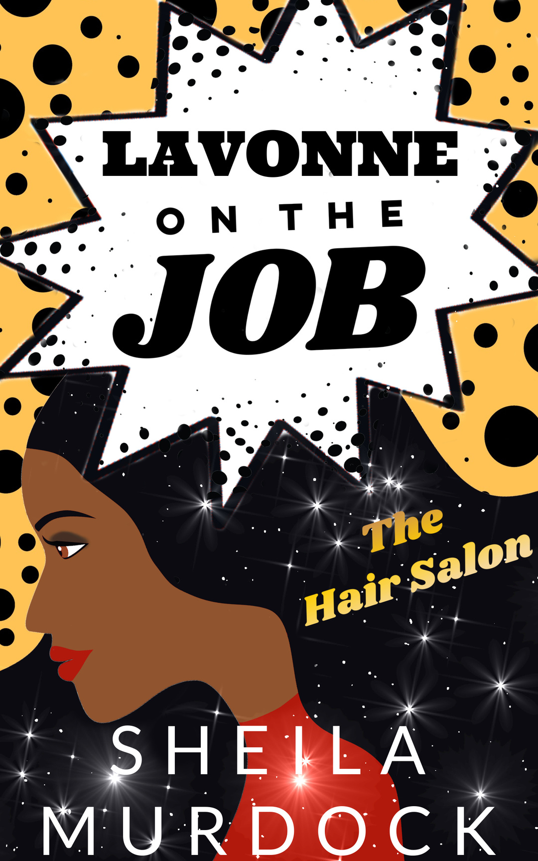 Lavonne on the Job: The Hair Salon