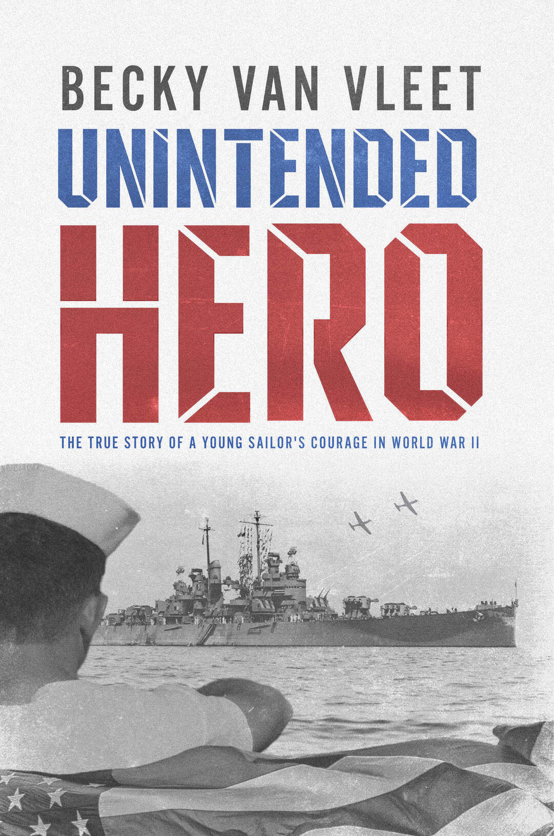 Unintended Hero